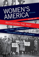Women's America: Refocusing the Past, Volume One
