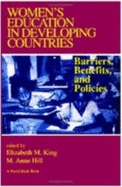 Women's Education in Developing Countries: Barriers, Benefits, and Policies