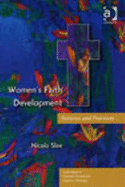 Women's Faith Development: Patterns and Processes
