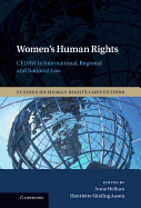 Women's Human Rights: CEDAW in International, Regional and National Law