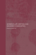Women's Life Writing and Imagined Communities
