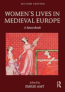 Women's Lives in Medieval Europe: A Sourcebook