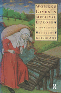 Women's Lives in Medieval Europe: A Sourcebook