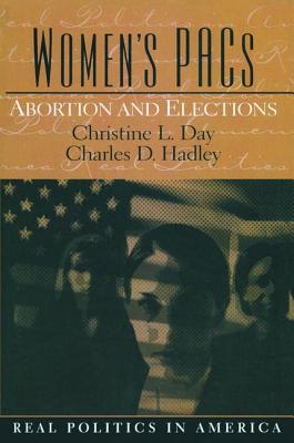 Women's PAC's: Abortion and Elections - Day, Christine