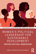 Women's Political Leadership for Sustainable Development: Driving Political Innovations