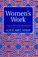 Women's Work: Degraded and Devalued