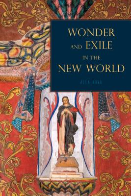 Wonder and Exile in the New World - Nava, Alex