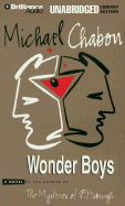 Wonder Boys - Chabon, Michael, and Colacci, David (Read by)