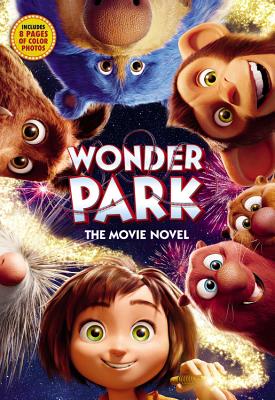 Wonder Park: The Movie Novel - Chesterfield, Sadie