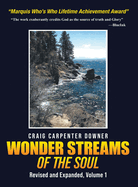 Wonder Streams Of The Soul: Revised & Expanded, Volume 1