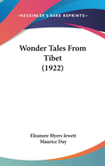 Wonder Tales From Tibet (1922)