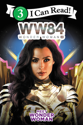Wonder Woman 1984: Meet Wonder Woman - West, Alexandra