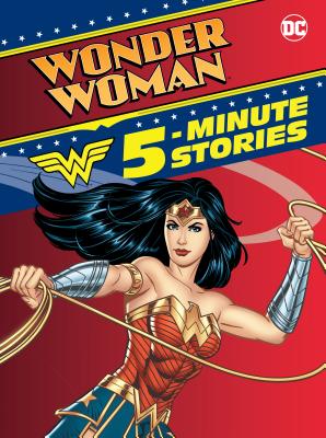 Wonder Woman 5-Minute Stories (DC Wonder Woman) - DC Comics