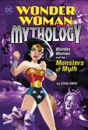 Wonder Woman and the Monsters of Myth