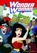 Wonder Woman: Dr. Psycho's Circus of Crime