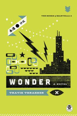 Wonder - Thrasher, Travis