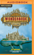 Wonderbook (Revised and Expanded): The Guide to Creating Imaginative Fiction