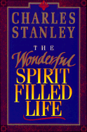 Wonderful Spirit Filled Life - Stanley