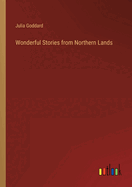 Wonderful Stories from Northern Lands