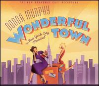 Wonderful Town (New Broadway Cast Recording) - 2003 Broadway Revival Cast