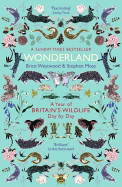 Wonderland: A Year of Britain's Wildlife, Day by Day