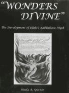 Wonders Divine: The Development of Blake's Kabbalistic Myth