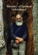 Wonders of Spiritual Unfoldment - Butler, John, Professor