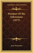 Wonders of the Yellowstone (1873)