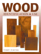 Wood Identification and Use