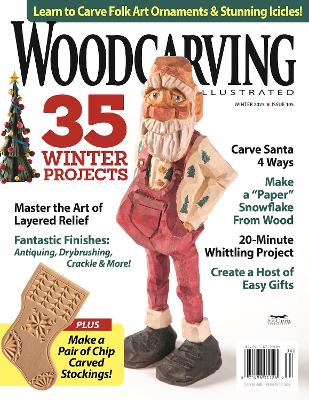 Woodcarving Illustrated Issue 105 Winter 2023 - Editors of Woodcarving Illustrated