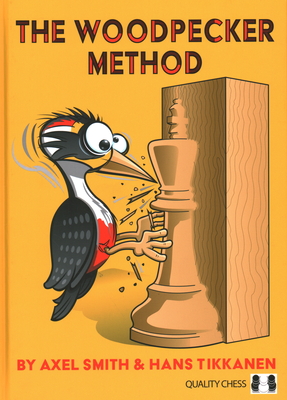Woodpecker Method - Smith, Axel, and Tikkanen, Hans