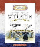 Woodrow Wilson: Twenty-Eighth President