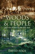 Woods and People: Putting Forests on the Map