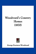 Woodward's Country Homes (1870)