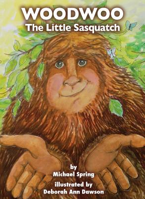 Woodwoo: The Little Sasquatch - Spring, Michael