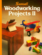 Woodworking Projects II - Sunset Books