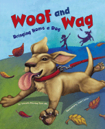 Woof and Wag: Bringing Home a Dog