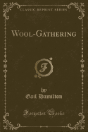 Wool-Gathering (Classic Reprint)