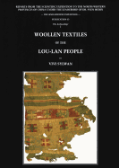 Woolen Textiles from Lou-LAN: Reports from the Scientific Expedition to the North