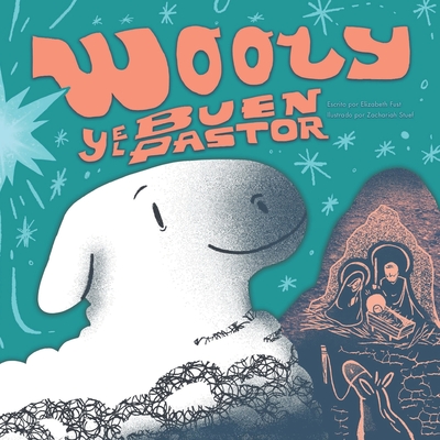 Wooly y El Buen Pastor - Almodovar, Amanda (Translated by), and Fust, Elizabeth