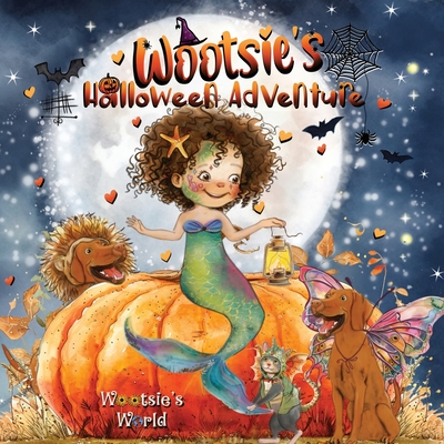 Wootsie's Halloween Adventure - Bryant, Tracie Rachelle