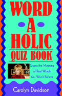 Word-A-Holic Quiz Book