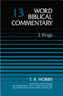 Word Biblical Commentary: 2 Kings