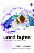 Word Bytes: The Completely Manageable Bible in 365 Readings