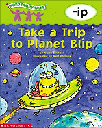 Word Family Tales (-IP: Take a Trip to Planet Blip)