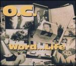 Word...Life [Bonus Tracks] - O.C.