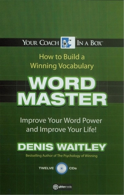 Word Master: Improve Your Word Power - Waitley, Denis, Dr., and Narrators, Various (Narrator)