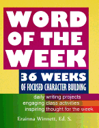 Word of the Week: 36 Weeks of Focused Character Building