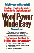 Word Power Made Easy: The Complete Handbook for Building a Superior Vocabulary