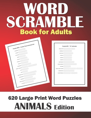 Word Scramble Books for Adults: Large Print Word Puzzles Book - Animals Edition - 620 Scrambled Words - Medium Difficulty - Books, Engaging Activity